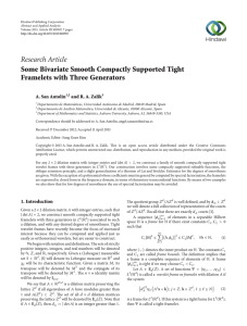 Research Article Some Bivariate Smooth Compactly Supported Tight Framelets with Three Generators