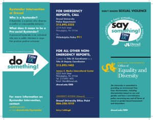 Bystander Intervention at Drexel FOR EMERGENCY REPORTS, CALL