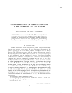 CHARACTERIZATIONS OF METRIC PROJECTIONS IN BANACH SPACES AND APPLICATIONS