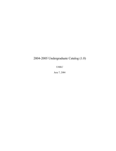 2004-2005 Undergraduate Catalog (1.0) UMKC June 7, 2004