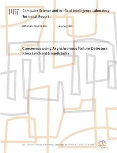 Consensus using Asynchronous Failure Detectors Computer Science and Artificial Intelligence Laboratory