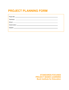 PROJECT PLANNING FORM STANDARDS-FOCUSED PROJECT BASED LEARNING