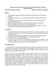 Design and Development of a Virtual Organization using Globus Toolkit... Bina Ramamurthy