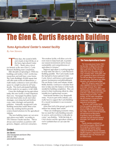 T The Glen G. Curtis Research Building Yuma Agricultural Center’s newest facility