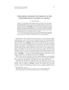 51 SUBMANIFOLD GEOMETRY AND HESSIANS ON THE PSEUDORIEMANNIAN MANIFOLD OF METRICS