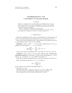 135 SUPERREFLEXIVITY AND J–CONVEXITY OF BANACH SPACES