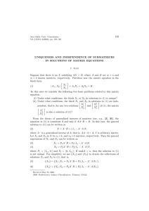 159 UNIQUENESS AND INDEPENDENCE OF SUBMATRICES IN SOLUTIONS OF MATRIX EQUATIONS