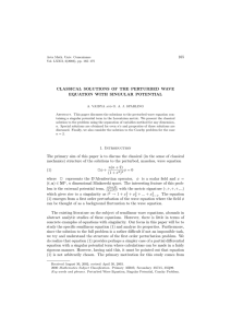 165 CLASSICAL SOLUTIONS OF THE PERTURBED WAVE EQUATION WITH SINGULAR POTENTIAL