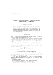 31 GATEAUX DIFFERENTIABILITY FOR FUNCTIONALS OF TYPE ORLICZ-LORENTZ
