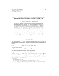 3 FINITE VOLUME SCHEMES FOR NONLINEAR PARABOLIC PROBLEMS: ANOTHER REGULARIZATION METHOD