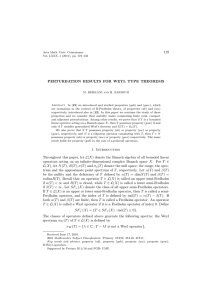 119 PERTURBATION RESULTS FOR WEYL TYPE THEOREMS