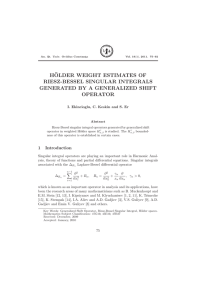 H ¨ OLDER WEIGHT ESTIMATES OF RIESZ-BESSEL SINGULAR INTEGRALS