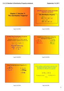 Chapter 2 Section 4: The Distributive Property!! The Distributive Property a