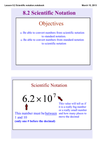 Objectives 8.2 Scientific Notation