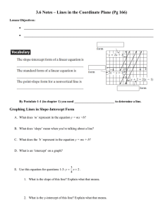 3.6 Notes – Lines in the Coordinate Plane (Pg 166)