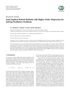 Research Article Semi Implicit Hybrid Methods with Higher Order Dispersion for