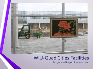 WIU-Quad Cities Facilities FY15 Annual Report Presentation