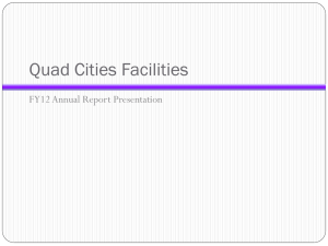 Quad Cities Facilities FY12 Annual Report Presentation