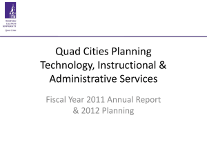 Quad Cities Planning Technology, Instructional &amp; Administrative Services Fiscal Year 2011 Annual Report