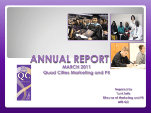 ANNUAL REPORT MARCH 2011 Quad Cities Marketing and PR Prepared by