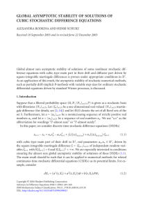 GLOBAL ASYMPTOTIC STABILITY OF SOLUTIONS OF CUBIC STOCHASTIC DIFFERENCE EQUATIONS