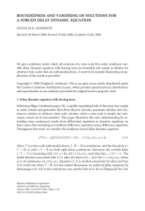 BOUNDEDNESS AND VANISHING OF SOLUTIONS FOR A FORCED DELAY DYNAMIC EQUATION