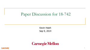 Paper Discussion for 18-742 Kevin Hsieh Sep 9, 2014 1