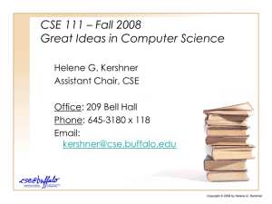 CSE 111 – Fall 2008 Great Ideas in Computer Science