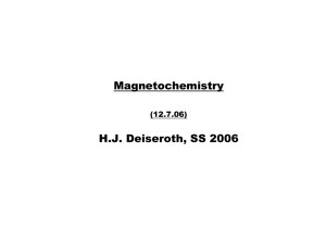 Magnetochemistry H.J. Deiseroth, SS 2006 (12.7.06)