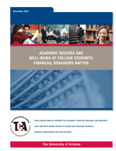 ACADEmIC SuCCESS AND WELL-bEINg oF CoLLEgE STuDENTS: FINANCIAL bEhAvIoRS mATTER November 2007