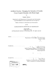 Artificial  Gravity:  Changing  the  Intensity ... Cross-Coupled  Stimulus  with  Head-Angle