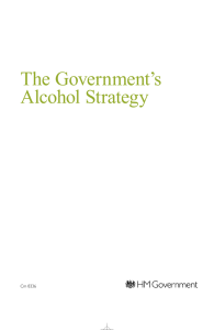 The Government’s Alcohol Strategy Cm 8336
