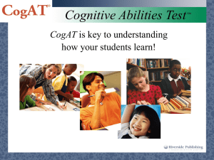 Cognitive Abilities Test CogAT how your students learn! ™