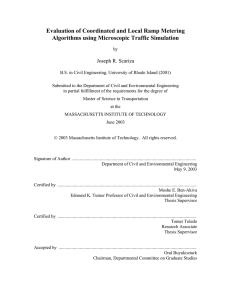 Evaluation of Coordinated and Local Ramp Metering  Joseph R. Scariza