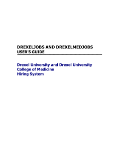 DREXELJOBS AND DREXELMEDJOBS USER’S GUIDE Drexel University and Drexel University