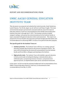 UMKC AAC&amp;U GENERAL EDUCATION INSTITUTE TEAM REPORT AND RECOMMENDATIONS FROM