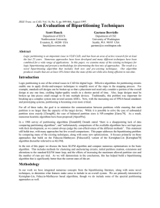 An Evaluation of Bipartitioning Techniques Scott Hauck Gaetano Borriello