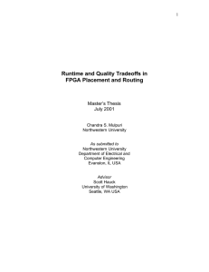 Runtime and Quality Tradeoffs in FPGA Placement and Routing  Master’s Thesis