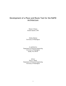 Development of a Place and Route Tool for the RaPiD Architecture