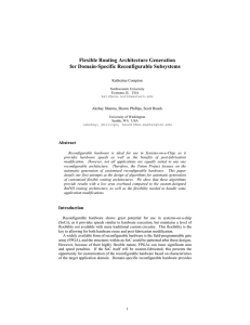 Flexible Routing Architecture Generation for Domain-Specific Reconfigurable Subsystems Abstract