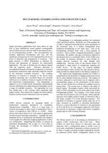 MULTI-KERNEL FLOORPLANNING FOR ENHANCED CGRAS Aaron Wood , Adam Knight , Benjamin Ylvisaker