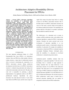 Architecture-Adaptive Routability-Driven Placement for FPGAs  Member