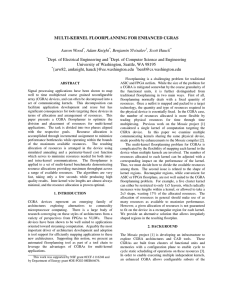 MULTI-KERNEL FLOORPLANNING FOR ENHANCED CGRAS Aaron Wood , Adam Knight , Benjamin Ylvisaker