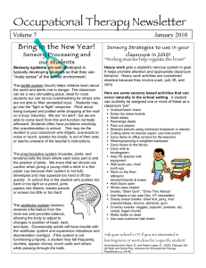Occupational Therapy Newsletter Bring in the New Year! Sensory Processing and our students