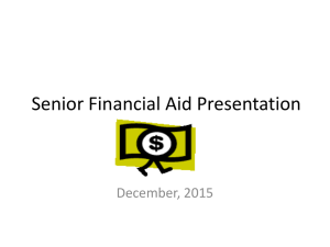 Senior Financial Aid Presentation  December, 2015