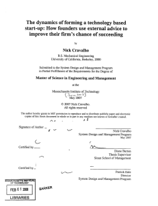 The  dynamics  of forming  a technology ... start-up: How  founders  use  external  advice ... improve their firm's chance  of succeeding