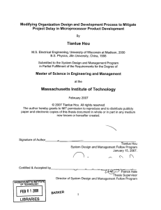 Modifying Organization  Design  and  Development  Process ... Project Delay  in Microprocessor  Product Development