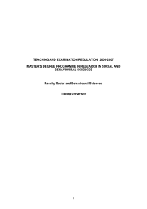 TEACHING AND EXAMINATION REGULATION  2006-2007  BEHAVIOURAL SCIENCES
