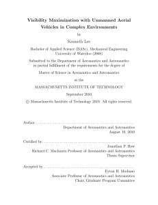 Visibility Maximization with Unmanned Aerial Vehicles in Complex Environments Kenneth Lee