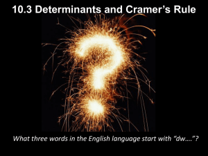 10.3 Determinants and Cramer’s Rule